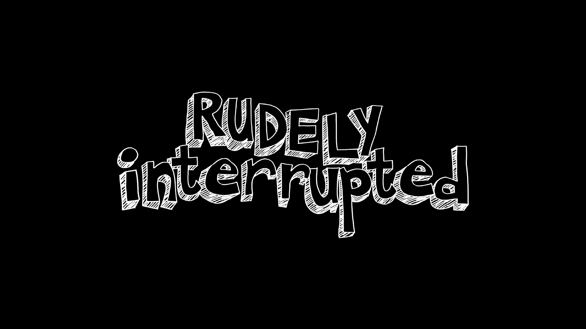 rudely-interrupted-perpetual-entertainment