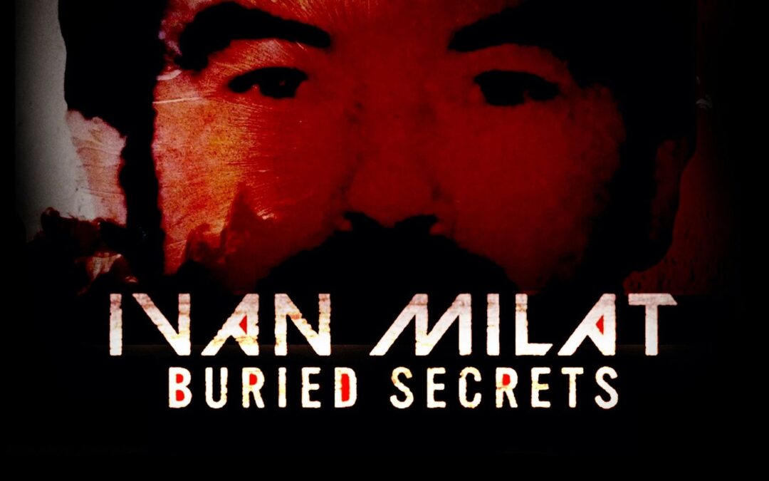 Ivan Milat: Buried Secrets
