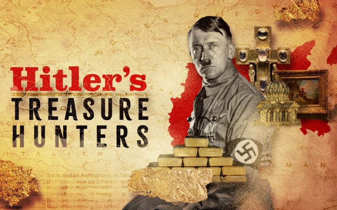 Hearst Networks, WBD and Polsat dig up Hitler’s Treasure Hunters docuseries from Keshet Int’l